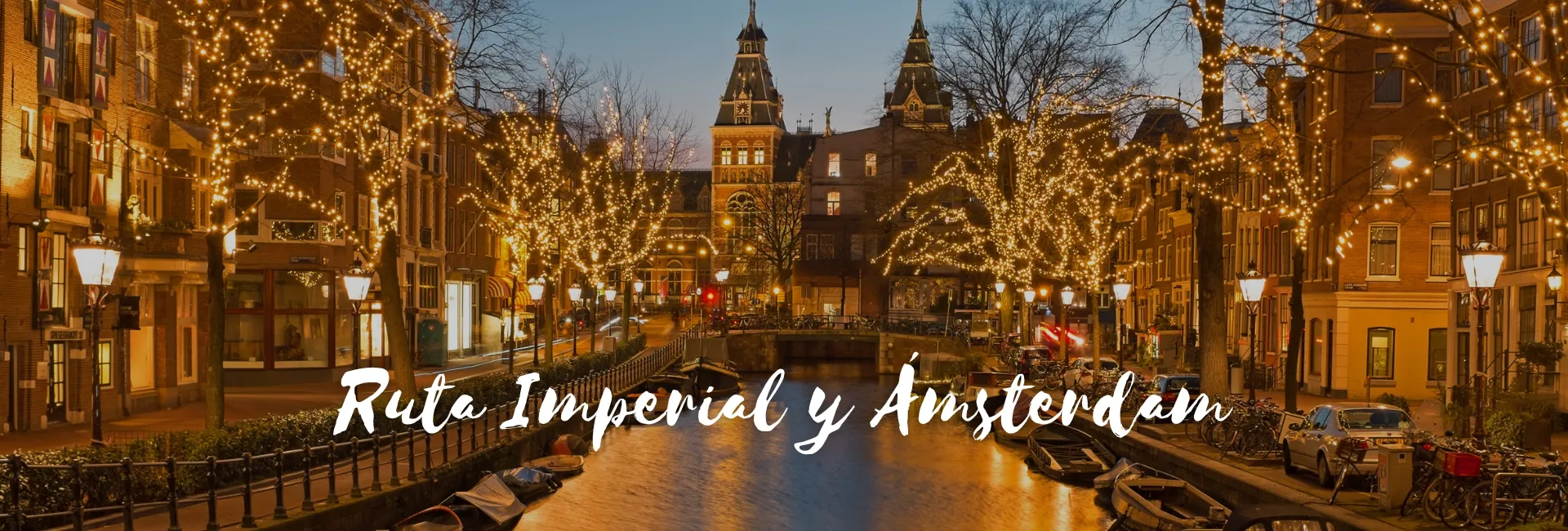 Viaje a AT-16604 Ruta Imperial y Ámsterdam