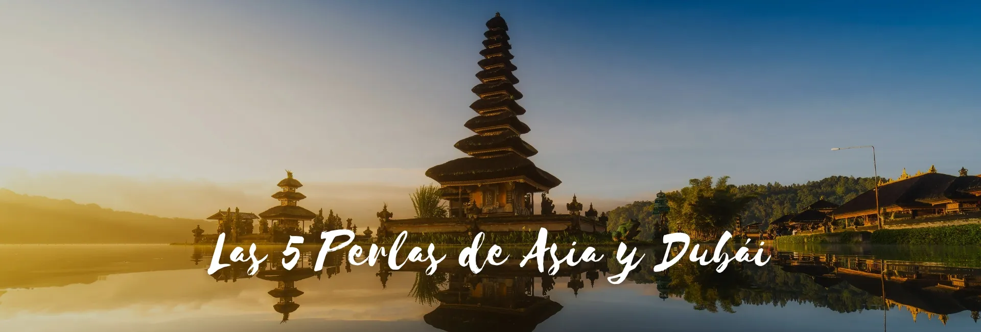 Viaje a AT-30236 Las 5 Perlas de Asia y Dubái